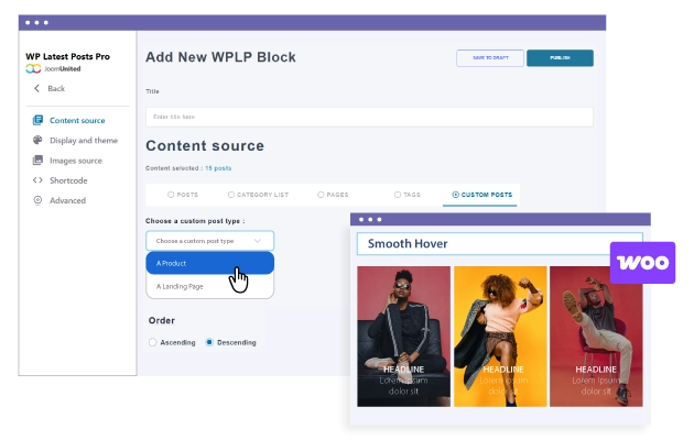 WordPress custom post types and WooCommerce integration Make a stunning design for your WooCommerce product listing with 8 themes and tons of products filtering options and display settings. The WP Latest Posts plugin is also integrated with all the major page builders and their WooCommerce layouts. WOOCOMMERCE DEMO WOOCOMMERCE DETAILS